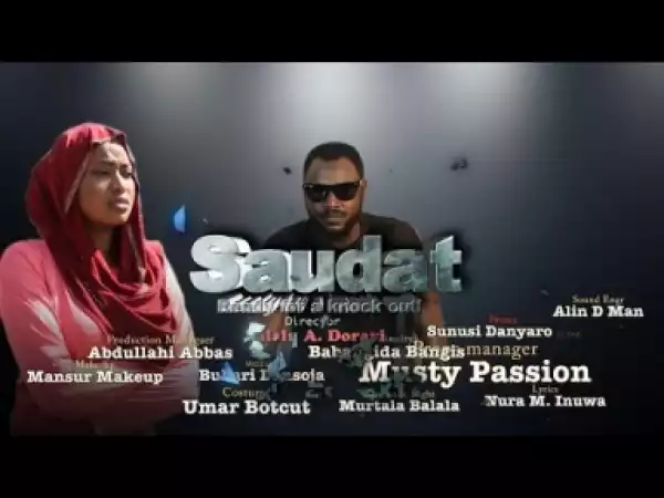 Video: Saudat 1&2 - Latest Nigerian Hausa Movie 2018 Arewa Films